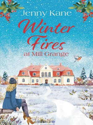 Winter Fires at Mill Grange - ebook